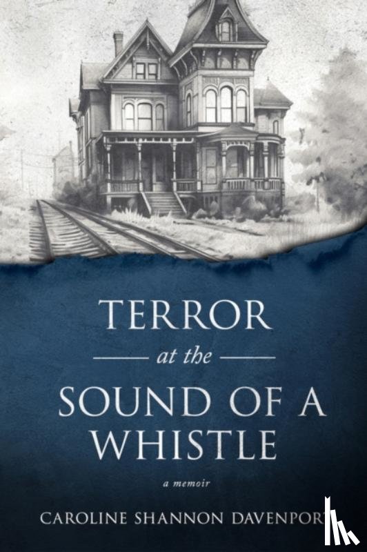 Davenport, Caroline Shannon - Terror at the Sound of a Whistle