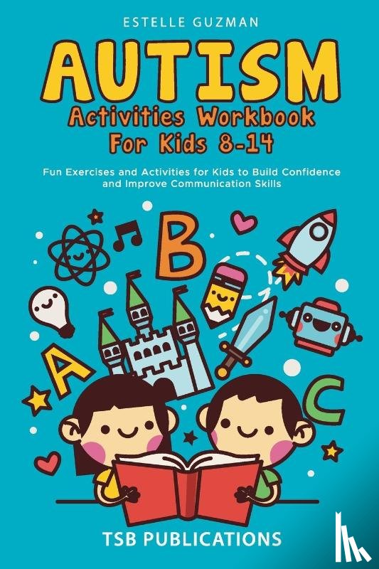 Publications, Tsb, Guzman, Estelle - AUTISM ACTIVITIES WORKBOOK FOR KIDS 8-14