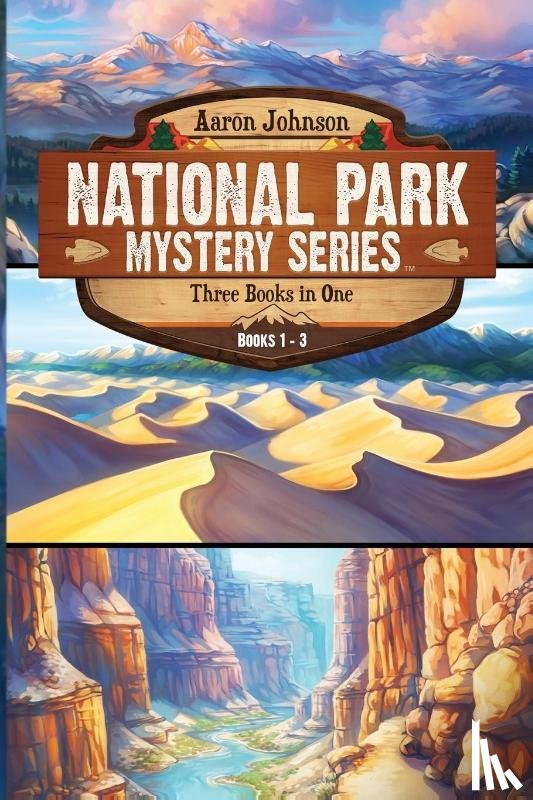 Johnson, Aaron - Johnson, A: National Park Mystery Series - Books 1-3