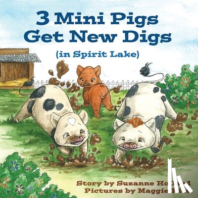 Holland, Suzanne - 3 Mini Pigs Get New Digs In Spirit Lake
