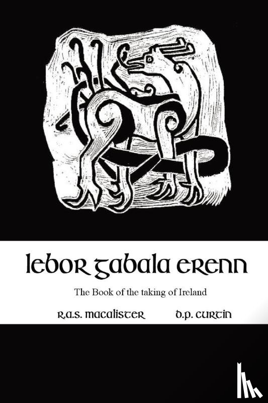 Macalister, R A S - Lebor Gabala Erenn