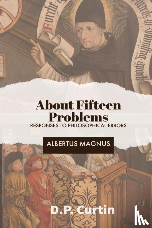 Albertus Magnus, Curtin, D. P. - About Fifteen Problems