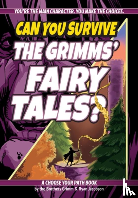 Jacobson, Ryan - Can You Survive the Grimms' Fairy Tales?