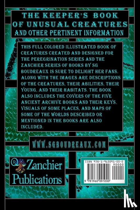 Boudreaux, S G - The Keeper's Book of Unusual Creatures and Other Pertinent Information