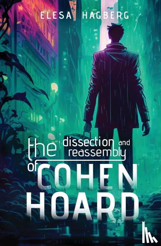 Hagberg, Elesa - The Dissection and Reassembly of Cohen Hoard