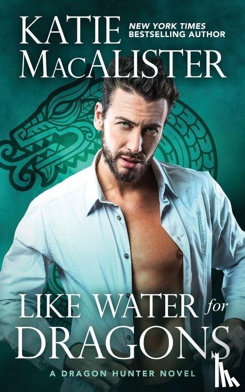MacAlister, Katie - Like Water For Dragons