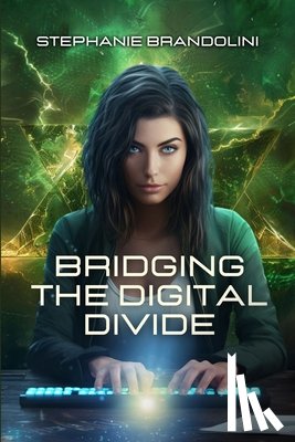 Brandolini, Stephanie - Bridging the Digital Divide