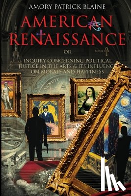 Blaine, Amory Patrick - American Renaissance Book 1: Missions Dangerous