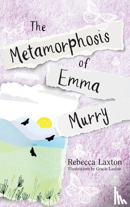 Laxton, Rebecca - The Metamorphosis of Emma Murry
