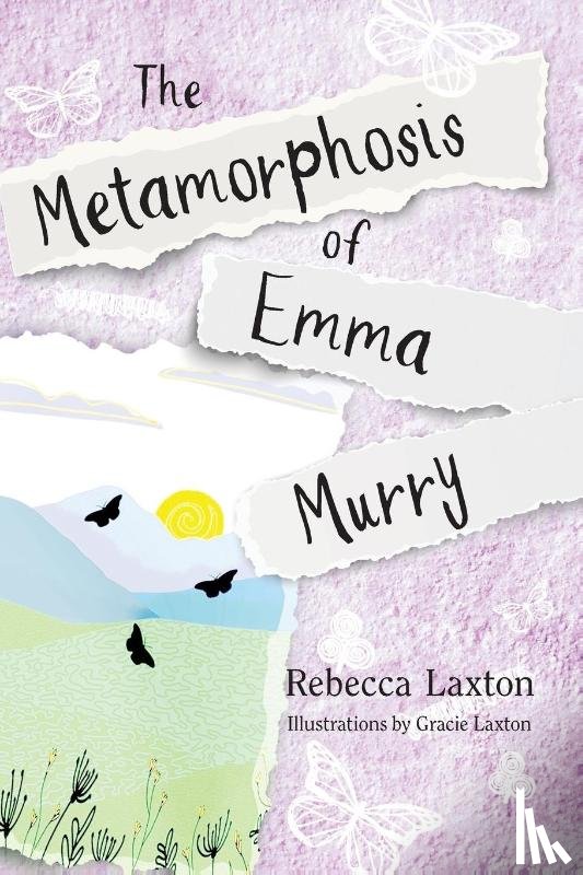 Laxton, Rebecca - The Metamorphosis of Emma Murry