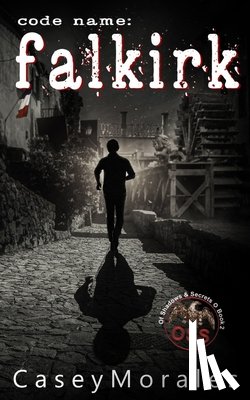Morales, Casey - Falkirk: A toe-curling mm romance wrapped in a spy thriller