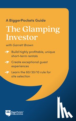 Brown, Garrett - The Glamping Investor: A Biggerpockets Guide