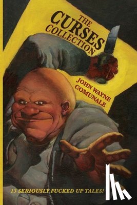 Comunale, John Wayne, Oddness - The Curses Collection