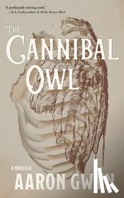 Gwyn, Aaron - The Cannibal Owl