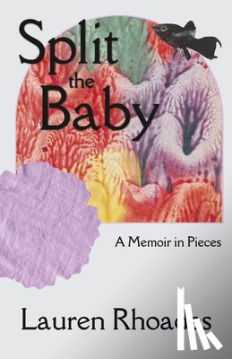 Rhoades, Lauren - Split the Baby