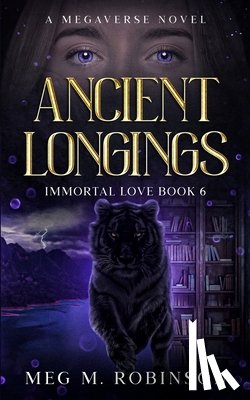 Robinson, Meg M. - Ancient Longings