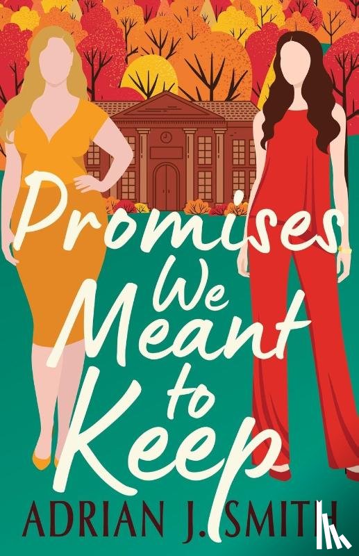 Smith, Adrian J. - Promises We Meant to Keep
