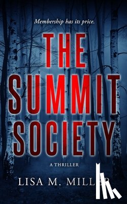 Miller, Lisa M. - The Summit Society