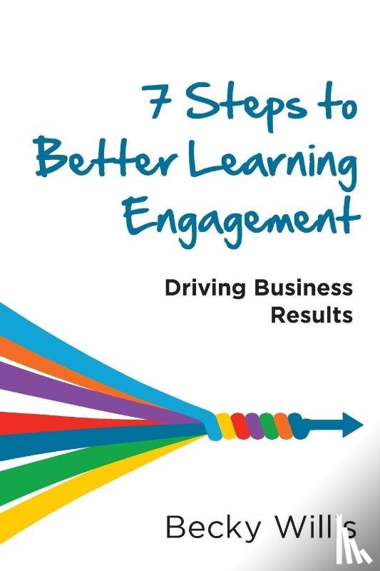 Willis, Becky - 7 Steps to Better Learning Engagement