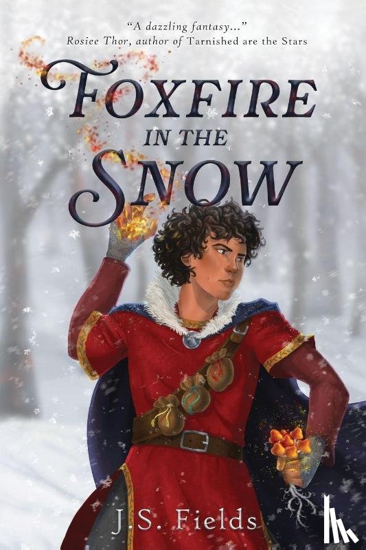 Fields, J. S. - Foxfire in the Snow