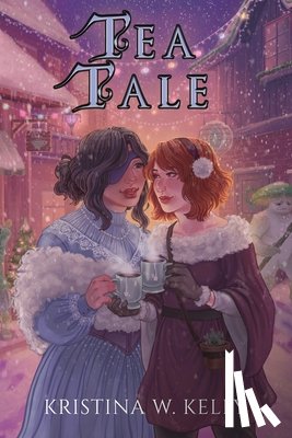 Kelly, Kristina W. - Tea Tale