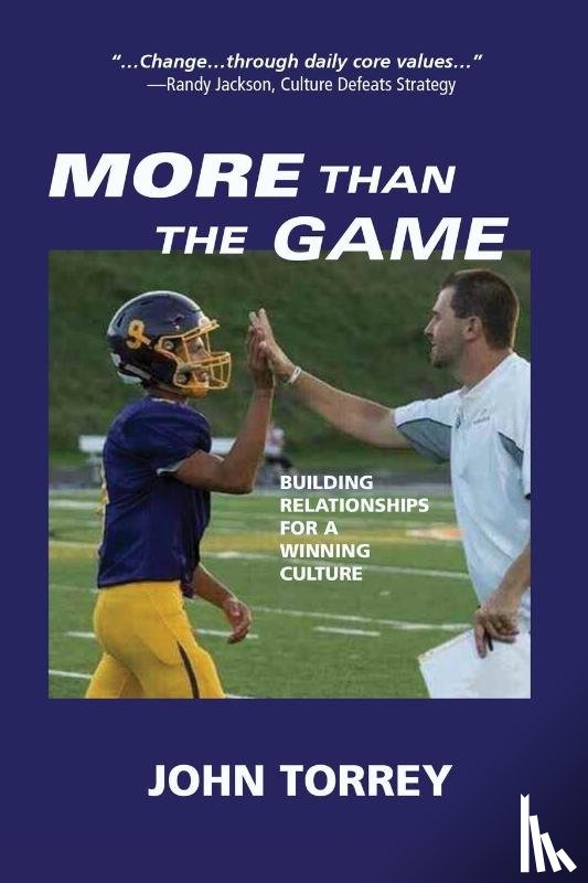 Torrey, John - More Than The Game