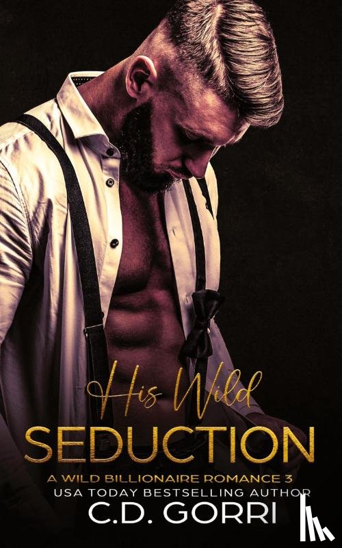 Gorri, C. D. - His Wild Seduction