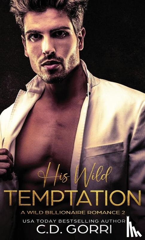 Gorri, C. D. - His Wild Temptation