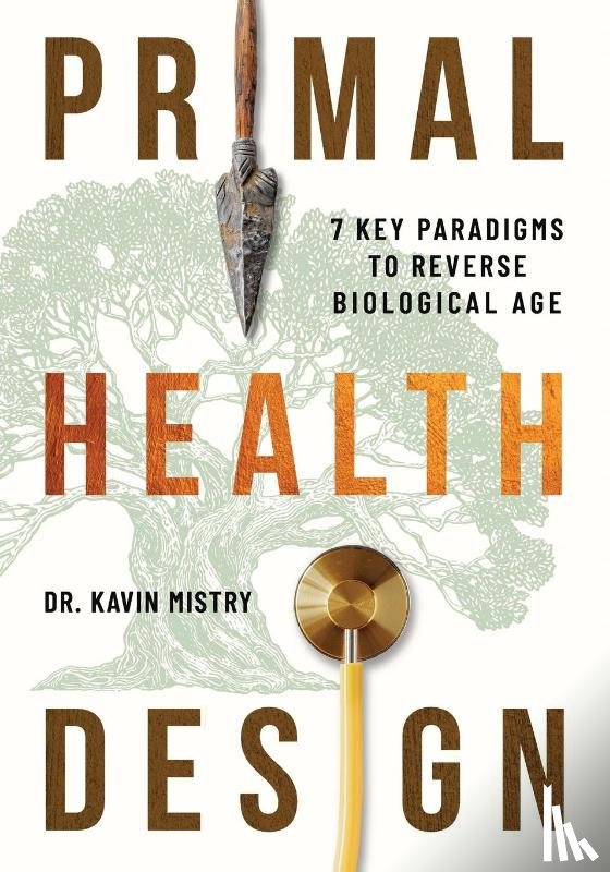 Mistry, Kavin - Primal Health Design