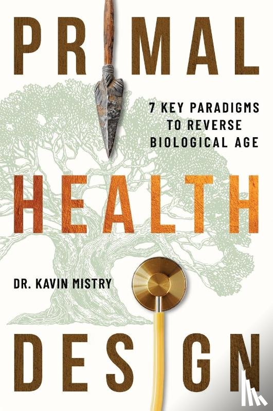 Mistry, Kavin - Primal Health Design