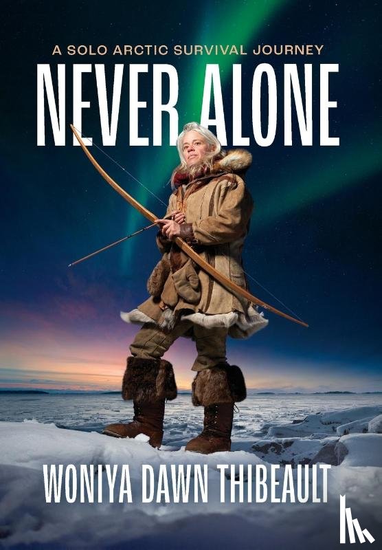 Thibeault, Woniya Dawn - Never Alone