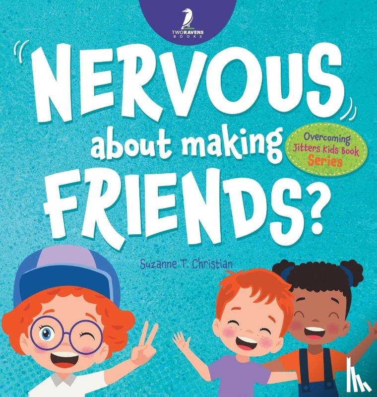 Christian, Suzanne T., Ravens, Two Little - Nervous About Making Friends?