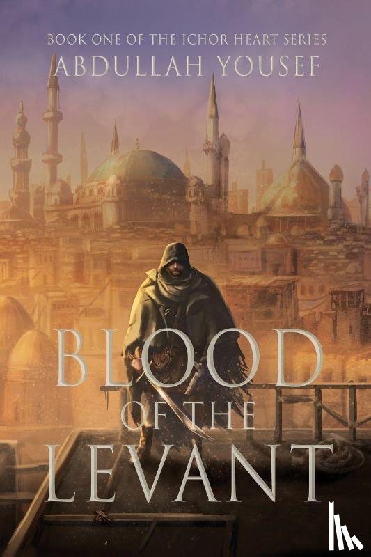 Yousef, Abdullah - Blood of the Levant