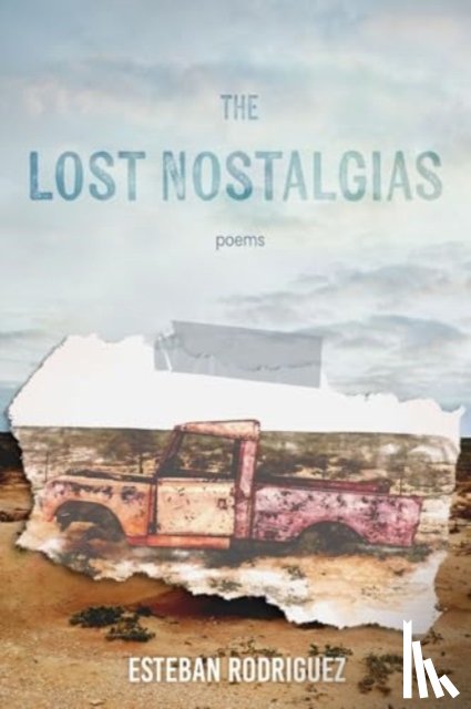 Rodriguez, Esteban - The Lost Nostalgias
