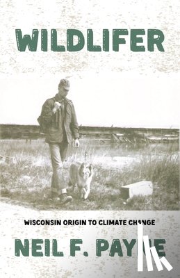 Payne, Neil F. - Wildlifer