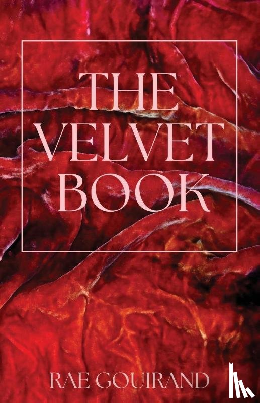 Gouirand, Rae - The Velvet Book