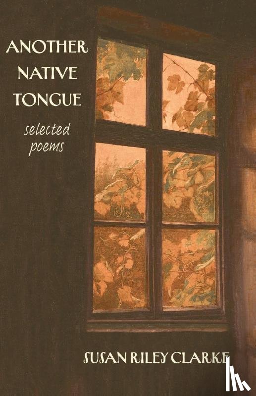 Clarke, Susan Riley - Another Native Tongue