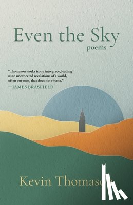 Thomason, Kevin - Even the Sky