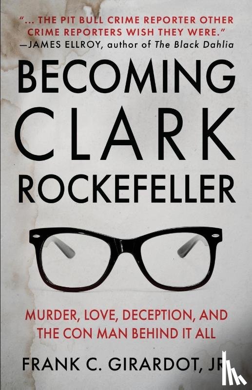 Girardot, Frank C. - BECOMING CLARK ROCKEFELLER