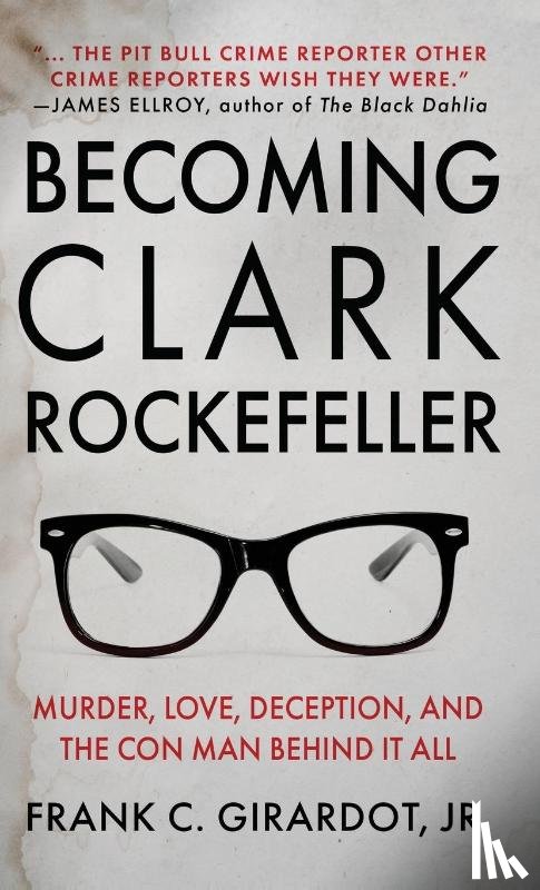 Girardot, Frank C. - BECOMING CLARK ROCKEFELLER