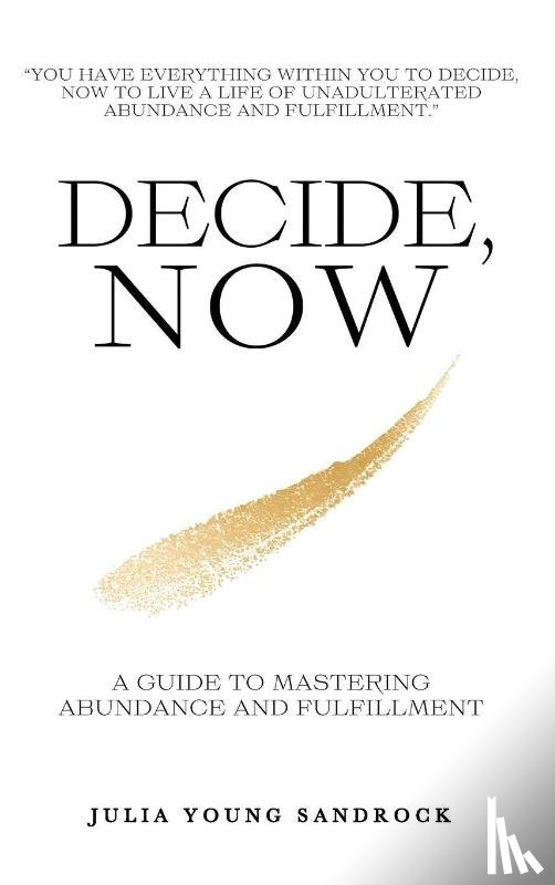 Sandrock, Julia Young - Decide, Now