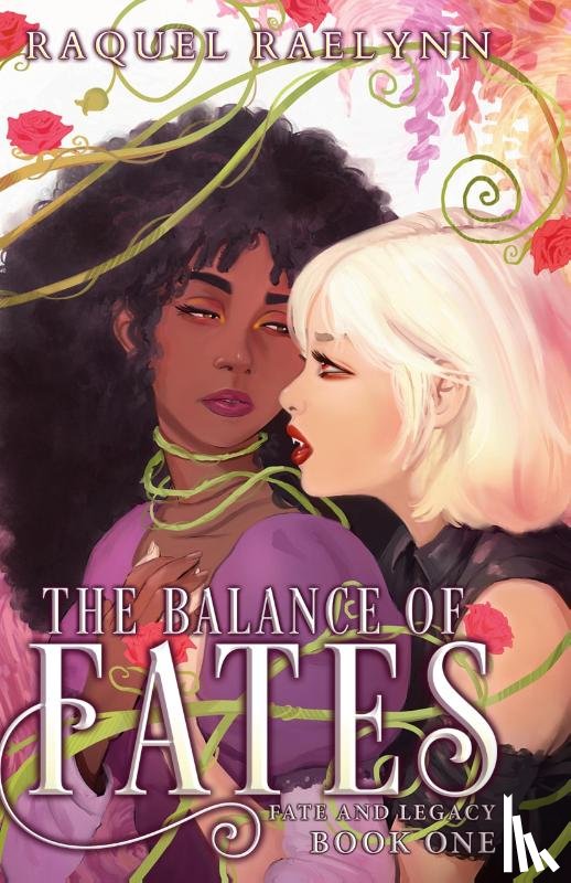 Raelynn, Raquel - The Balance of Fates