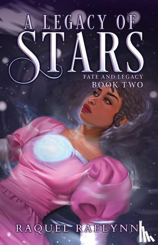 Raelynn, Raquel - A Legacy of Stars