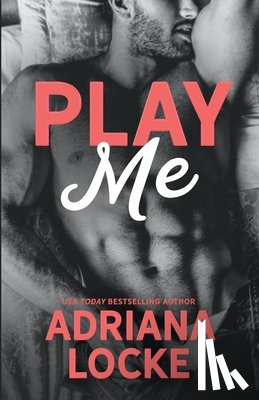 Locke, Adriana - Play Me