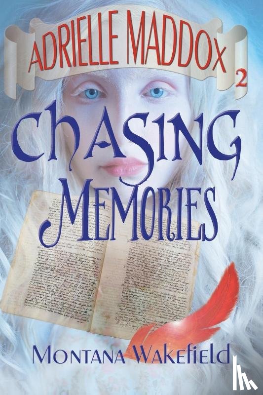Wakefield, Montana - Chasing Memories