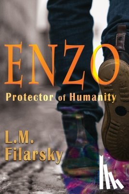Filarsky, L. M. - Enzo: Protector of Humanity