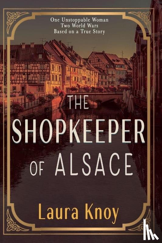Knoy, Laura - The Shopkeeper of Alsace