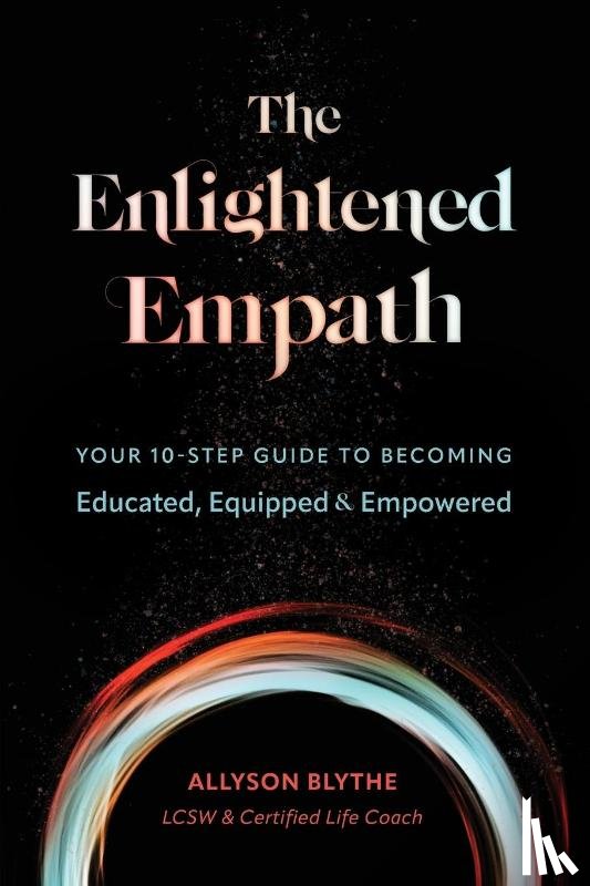 Blythe, Allyson - The Enlightened Empath