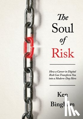 Bingham, Ken - Bingham, K: Soul of Risk