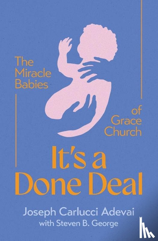 Adevai, Joseph Carlucci, George, Steven B. - It's a Done Deal